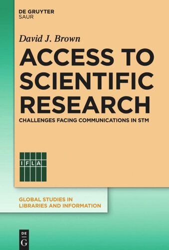 Access To Scientific Research Challenges Facing Communications In Stm David J Brown