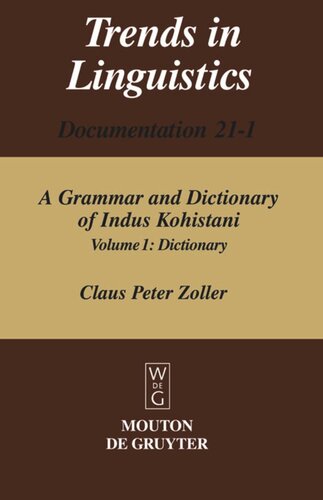 A Grammar And Dictionary Of Indus Kohistani Volume 1 Dictionary Unknown