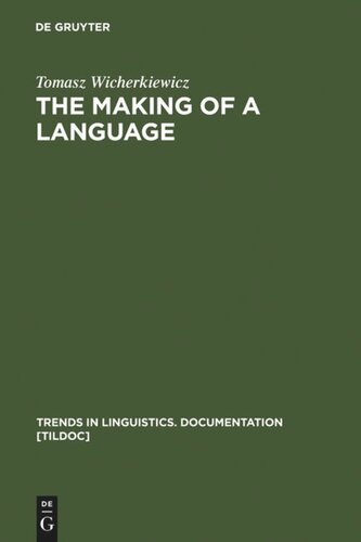 The Making Of A Language The Case Of The Idiom Of Wilamowice Southern Poland Reprint 2011 Tomasz Wicherkiewicz