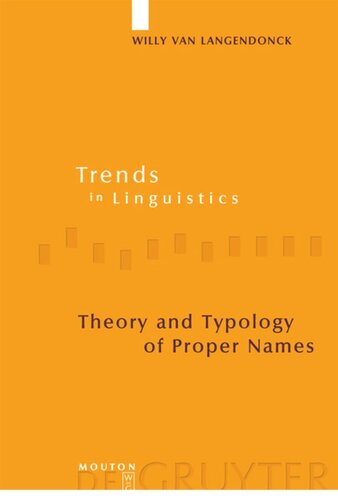 Theory And Typology Of Proper Names Willy Van Langendonck