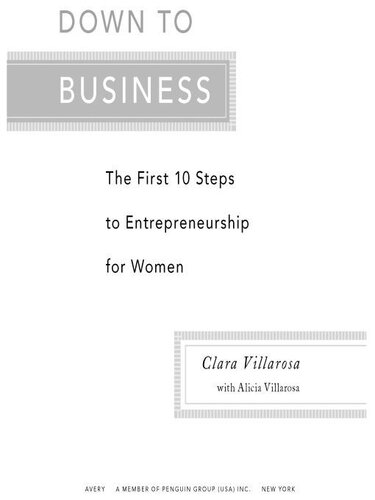 Down To Business The First 10 Steps To Entrepreneurship For Women Clara Villarosa