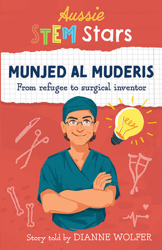 Aussie Stem Stars Munjed Al Muderis From Refugee To Surgical Inventor Dianne Wolfer