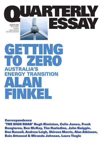Quarterly Essay 81 Getting To Zero Alan Finkel