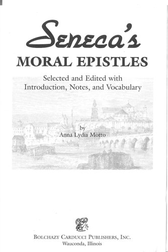 Senecas Moral Epistles Lucius Annaeus Seneca
