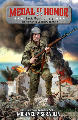 Jack Montgomery World War Ii Gallantry At Anzio Michael P Spradlin