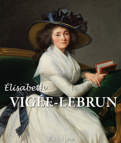 Elisabeth Louise Vigelebrun W H Helm