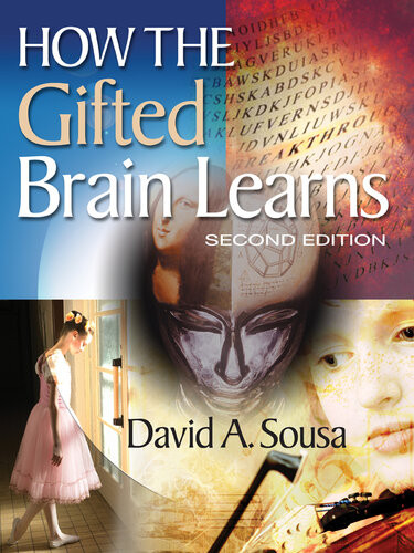 How The Gifted Brain Learns 2nd Edition David A Sousa
