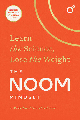 The Noom Mindset Learn The Science Lose The Weight Noom