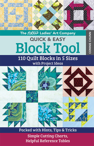 The New Ladies Art Company Quick Easy Block Tool Connie Chun