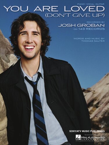 You Are Loved Dont Give Up Sheet Music Josh Groban