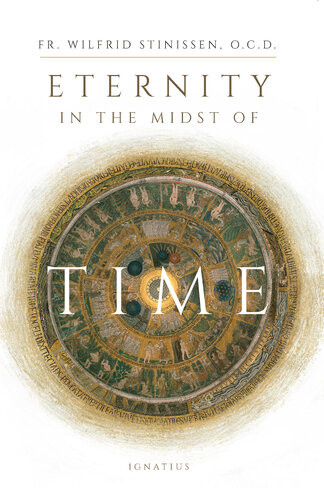 Eternity In The Midst Of Time Wilfrid Stinissen