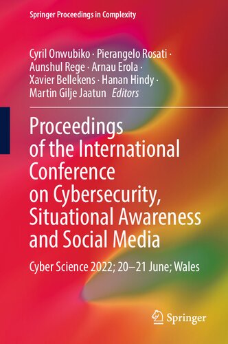 Proceedings Of The International Conference On Cybersecurity Situational Awareness And Social Media Cyber Science 2022 2021 June Wales Cyril Onwubiko