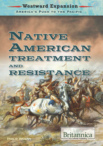 Native American Treatment And Resistance 1st Edition Philip Wolny