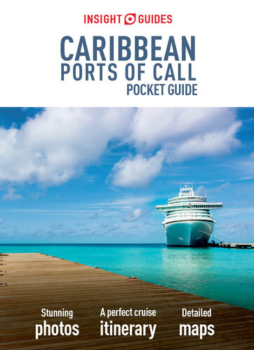 Insight Guides Pocket Caribbean Ports Of Call Travel Guide Ebook Insight Guides