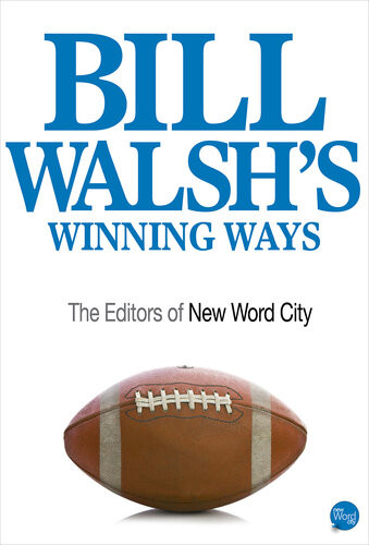 Bill Walshs Winning Ways 1st Edition The Editors Of New Word City