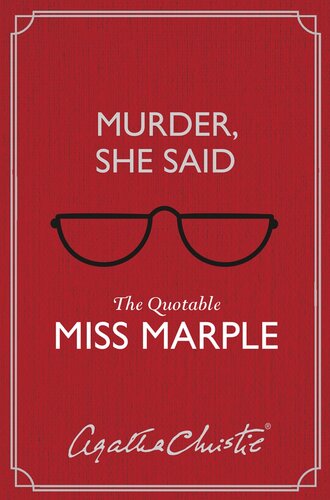 Murder She Said The Quotable Miss Marple Agatha Christie
