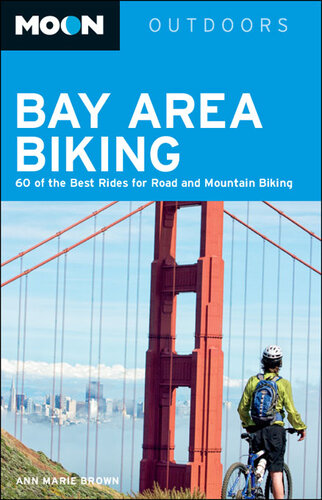 Moon Bay Area Biking 60 Of The Best Rides For Road And Mountain Biking Ann Marie Brown