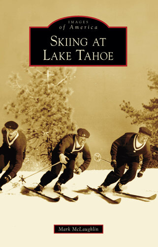 Skiing At Lake Tahoe Mark Mclaughlin