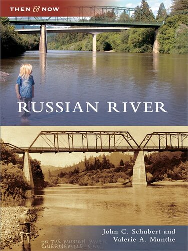 Russian River John C Schubert Valerie A Munthe