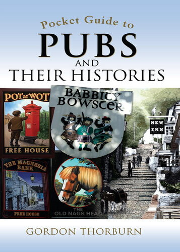 Pocket Guide To Pubs And Their Histories Gordon Thorburn