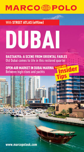 Dubai Travel With Insider Tips Marco Polo