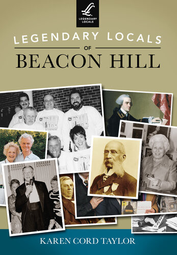 Legendary Locals Of Beacon Hill Karen Cord Taylor