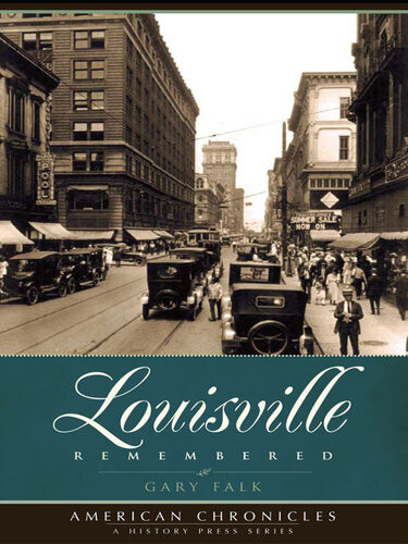 Louisville Remembered Gary Falk