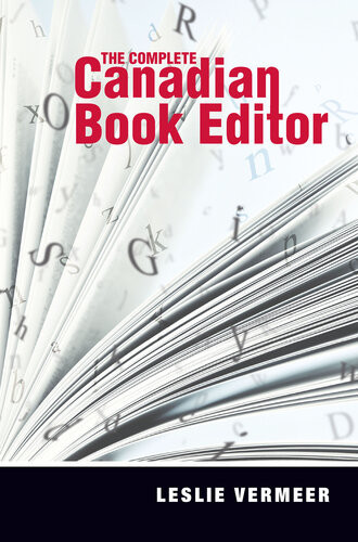 The Complete Canadian Book Editor Leslie Vermeer