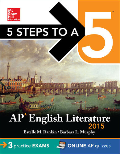 5 Steps To A 5 Ap English Literature 2015 Edition 6th Edition Estelle M Rankin Barbara L Murphy