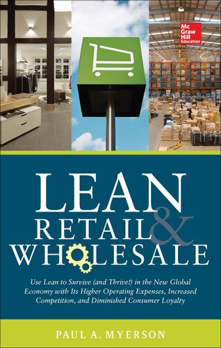 Lean Retail And Wholesale 1st Edition Paul Myerson