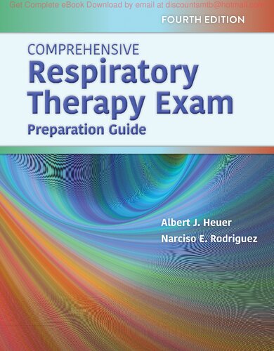 Comprehensive Respiratory Therapy Exam Preparation 4th Edition Al Heuer