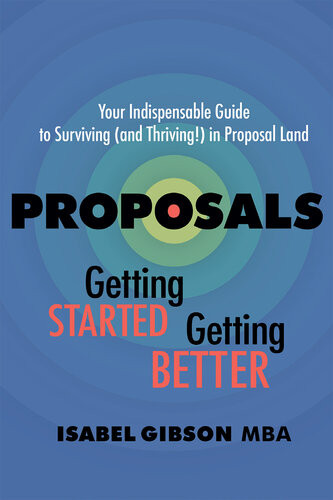 Proposals Getting Started Getting Better Isabel Gibson