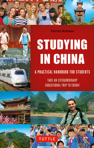 Studying In China A Practical Handbook For Students Patrick Mcaloon