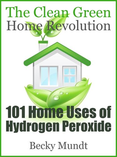 101 Home Uses Of Hydrogen Peroxide Becky Mundt