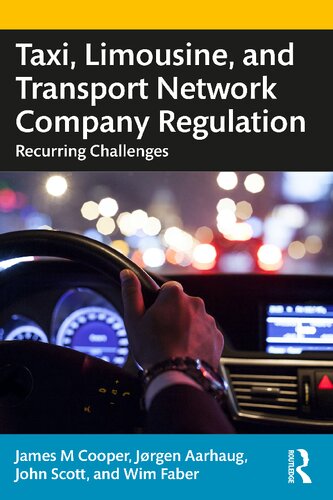 Taxi Limousine And Transport Network Company Regulation Recurring Challenges 1st Edition James M Cooper