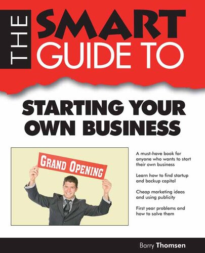 The Smart Guide To Starting Your Own Business Barry Thomsen