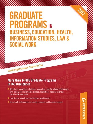 Petersons Graduate Programs In Business Education Health Information Studies Law Social Work 2012 46th Edition Petersons