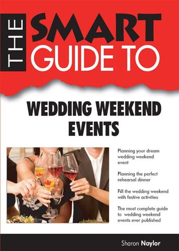The Smart Guide To Wedding Weekend Events Sharon Naylor