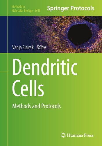 Dendritic Cells Methods And Protocols Vanja Sisirak