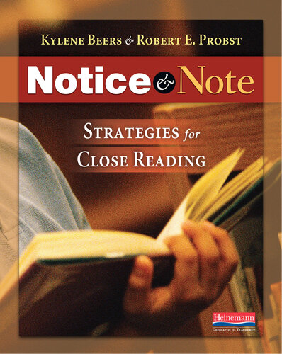 Notice Note Strategies For Close Reading Kylene Beers Robert E Probst