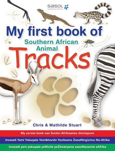My First Book Of Southern African Animal Tracks Chris Stuart