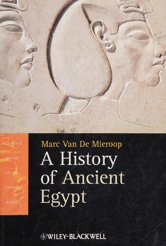 A History Of Ancient Egypt 1st Edition Marc Van De Mieroop