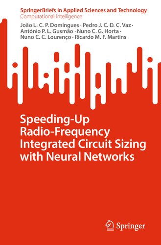 Speedingup Radiofrequency Integrated Circuit Sizing With Neural Networks Joo L C P Domingues