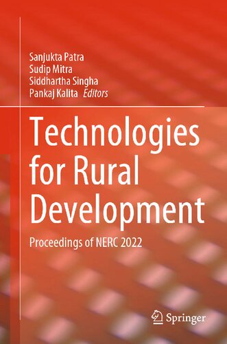 Technologies For Rural Development Proceedings Of Nerc 2022 Sanjukta Patra