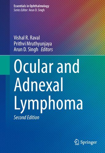 Ocular And Adnexal Lymphoma 2nd Edition Vishal R Raval Prithvi Mruthyunjaya