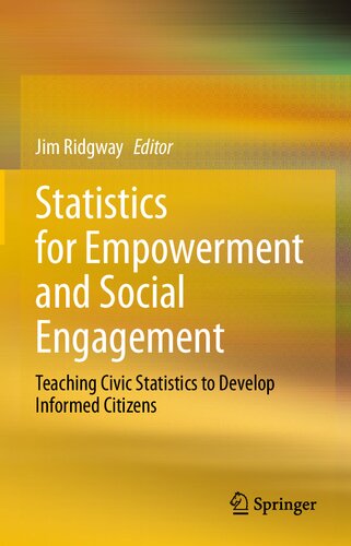 Statistics For Empowerment And Social Engagement Teaching Civic Statistics To Develop Informed Citizens Jim Ridgway