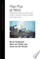 Max Plus At Work Bernd Heidergott Geert Jan Olsder Jacob Van Der Woude