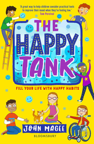 The Happy Tank Fill Your Life With Happy Habits John Magee