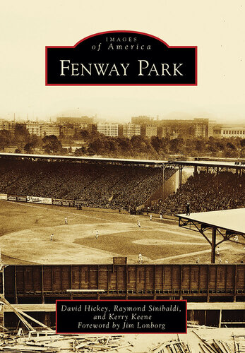 Fenway Park David Hickey Raymond Sinibaldi Kerry Keene