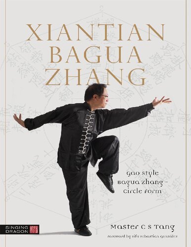 Xiantian Bagua Zhang Gao Style Bagua Zhang Circle Form Tang